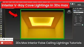 Master Class 🔴 Interior V-Ray Cove Lightings in 3Ds max
