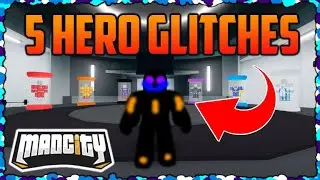 💥TOP 5 HERO GLITCHES!💥 | Mad City | Roblox