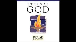 HOSANNA! MUSIC | DON MOEN - ETERNAL GOD - FULL ALBUM 1990