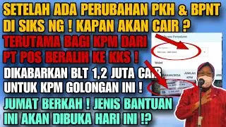 JUMAT BERKAH ! BLT 1,2 JUTA CAIR ! SETELAH ADA PERUBAHAN PKH BPNT DI SIKS NG ! KAPAN AKAN CAIR ??