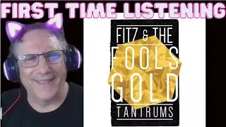 PATREON SPECIAL  Fitz & The Tantrums   Fools Gold and Out of My League Reaction