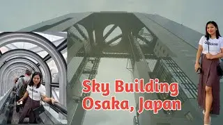 Sky Building in Osaka Japan| Gets Hobbies