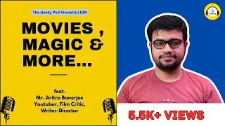 Movies, Reviews , Film Making and More with @aritrasgyan      #podcast #film #review