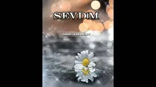 İsmail Karabulut - Sevdim - 2024 [YENİ] İLAHİ