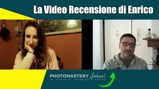 PHOTOMASTERY SCHOOL | La video rencensione di Enrico