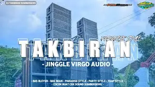 FREE FLM!! DJ SPESIAL AMUNISI SUMBERSEWU TAKBIRAN - STYLE PARADISE - JINGGLE VIRGO AUDIO