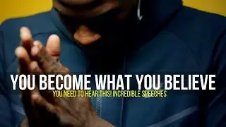 Tony Robbins: You BECOME What You BELIEVE ( ft. Jim Rohn, Brian Tracy, Wayne Dyer)