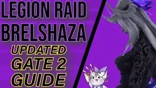 UPDATED BRELSHAZA NORMAL GATE 2 GUIDE
