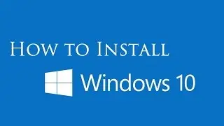 How to install Windows 10  (Step by Step Instructions).