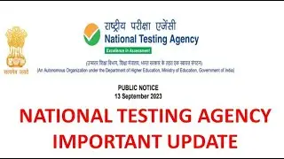 NTA Important Update (13/09/2023) | National Testing Agency | Exam Registration