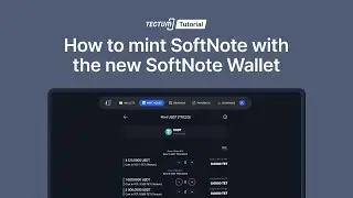 How to mint SoftNote with the New SoftNote Wallet