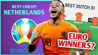Netherlands Best XI for Euro 2021! | Underrated Squad?