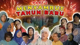 PART 2 / MALAM TAHUN BARU