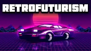 The Beginner's Guide to Retrofuturism - Retrofuturism Explained