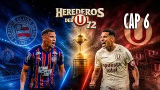 Chapter 6 | All or Nothing in Libertadores | Heirs of '72 | Universitario | FM 26