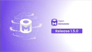 OpenMetadata: Release 1.5