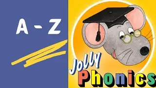Jolly Phonics A-Z|| Alphabet sounds