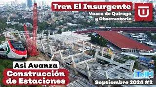 Así AVANZAN las últimas ESTACIONES del TREN EL INSURGENTE en la CDMX (Septiembre 2024 2°)