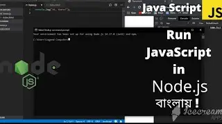 How to run JavaScript in Node.js || Programming in bangla