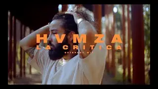 HVMZA - La Critica