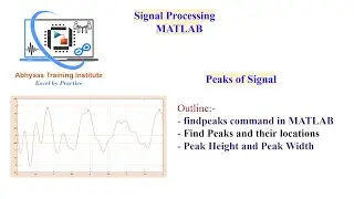 Find Peak of Signal in MATLAB | Peak Widths, Height, Location of Signal | findpeaks | P- 20