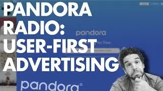 Pandora Radio: User-First Advertising (This is Smart!)