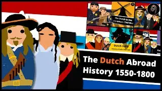 The Dutch Abroad 1600-1800 | Documentary Supercut