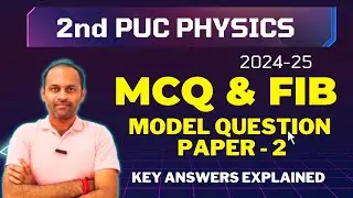 MCQ & FIB 2nd PUC Physics Model Paper 2 #physicsmcqs #2ndpucphysics