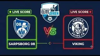 Sarpsborg 08 vs Viking FK | Eliteserien 2026 | Live Score