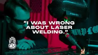 I was WRONG about Handheld Laser Welding