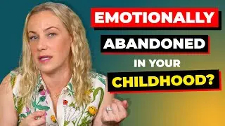 7 Childhood Wounds from Rejection and Emotional Neglect