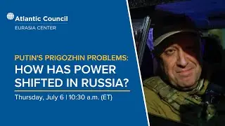 Putin's Prigozhin problems: How has power shifted in Russia?
