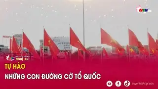 Tự hào những con đường cờ Tổ quốc