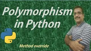 #9: Polymorphism in Python || Python Tutorials || Learn Python Programming