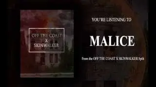 Off the Coast- Malice