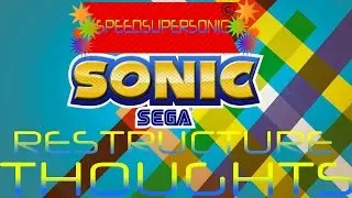 Sega/Sonic Restructure /w CodeMonkey Generations