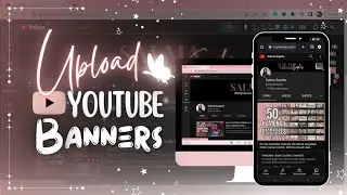 How To Upload A YouTube Channel Banner