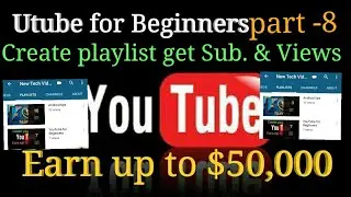 How to create playlist on YouTube channel using android mobile.