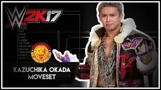 WWE 2K17 - Kazuchika Okada Moveset (PS3/Xbox360)
