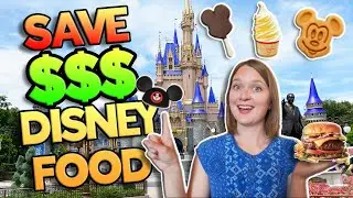 NEW Ways You Can Save Money on Food at Disney World - Disney Food is EXPENSIVE!