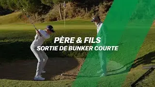 Père & Fils : Sortie de bunker courte