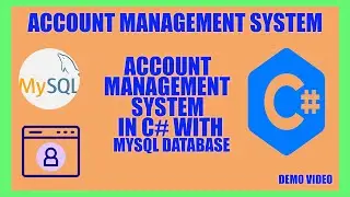 Account Management System in |C# with MySql Database|