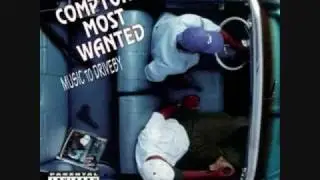 Compton's Most Wanted - Intro