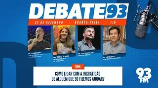 Ajudar x Ingratidão - Como lidar com a ingratidão de quem você só fez ajudar? -Debate 93 -03/12/2025