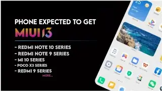 MIUI 13 Eligible Devices List | Official Devices | 28 Dec 2021