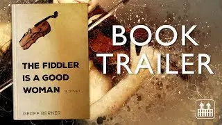 The Fiddler Is A Good Woman | Book Trailer