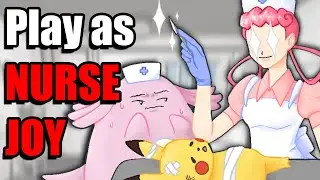 The Pokemon Game that let's you PLAY AS NURSE JOY