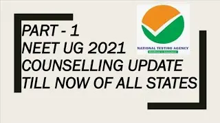 NEET UG 2021 COUNSELLING UPDATES OF ALL STATES || PART -1