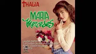 LAURA ZAPATA & THALIA  La Cumbia De Malvina(Dance Mix)