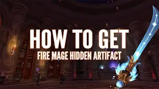How to Get the Hidden Fire Mage Artifact Appearance!